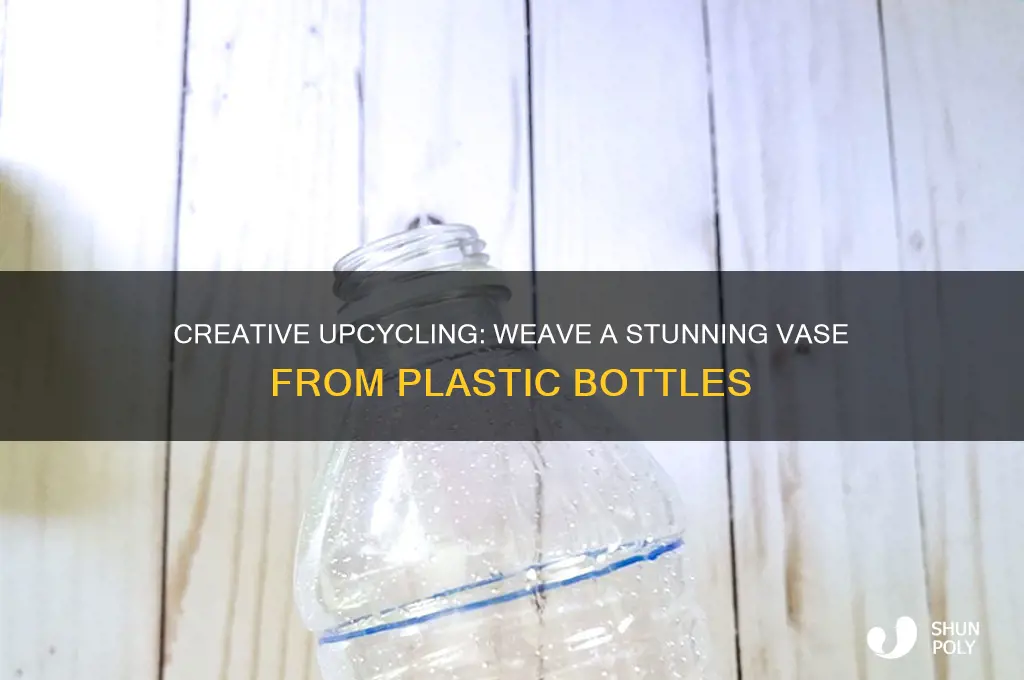 how to weave a plastic bottle vase