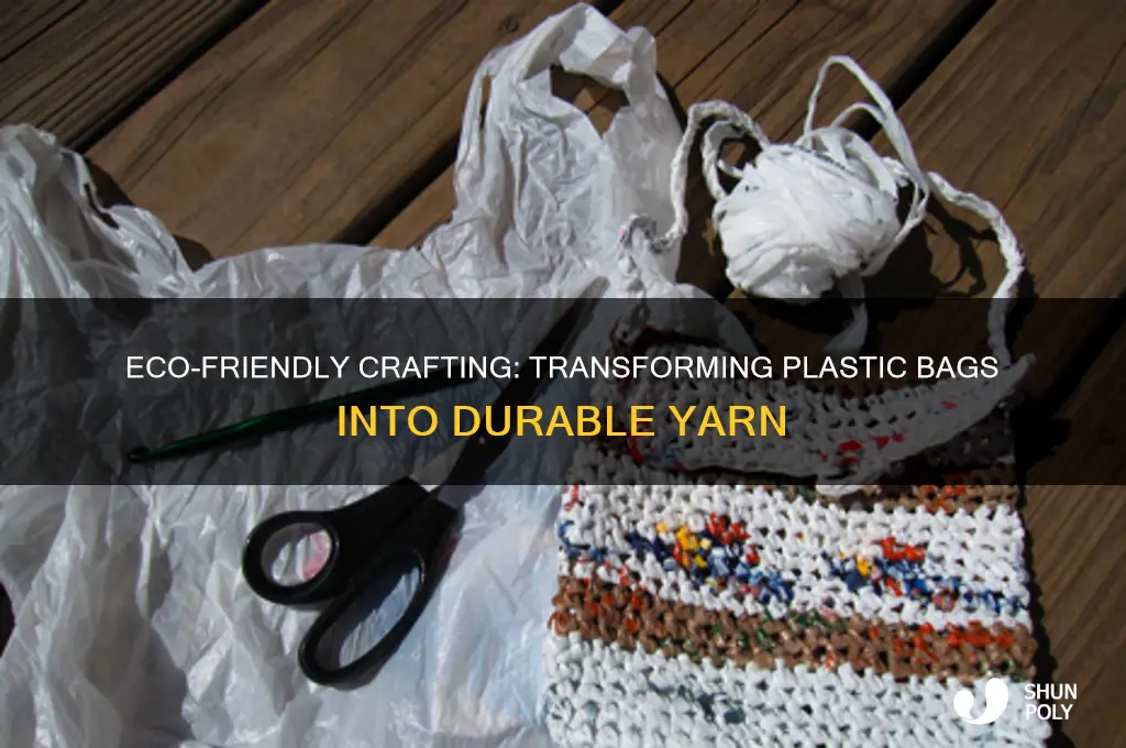 how to weave plastic bags into yarn