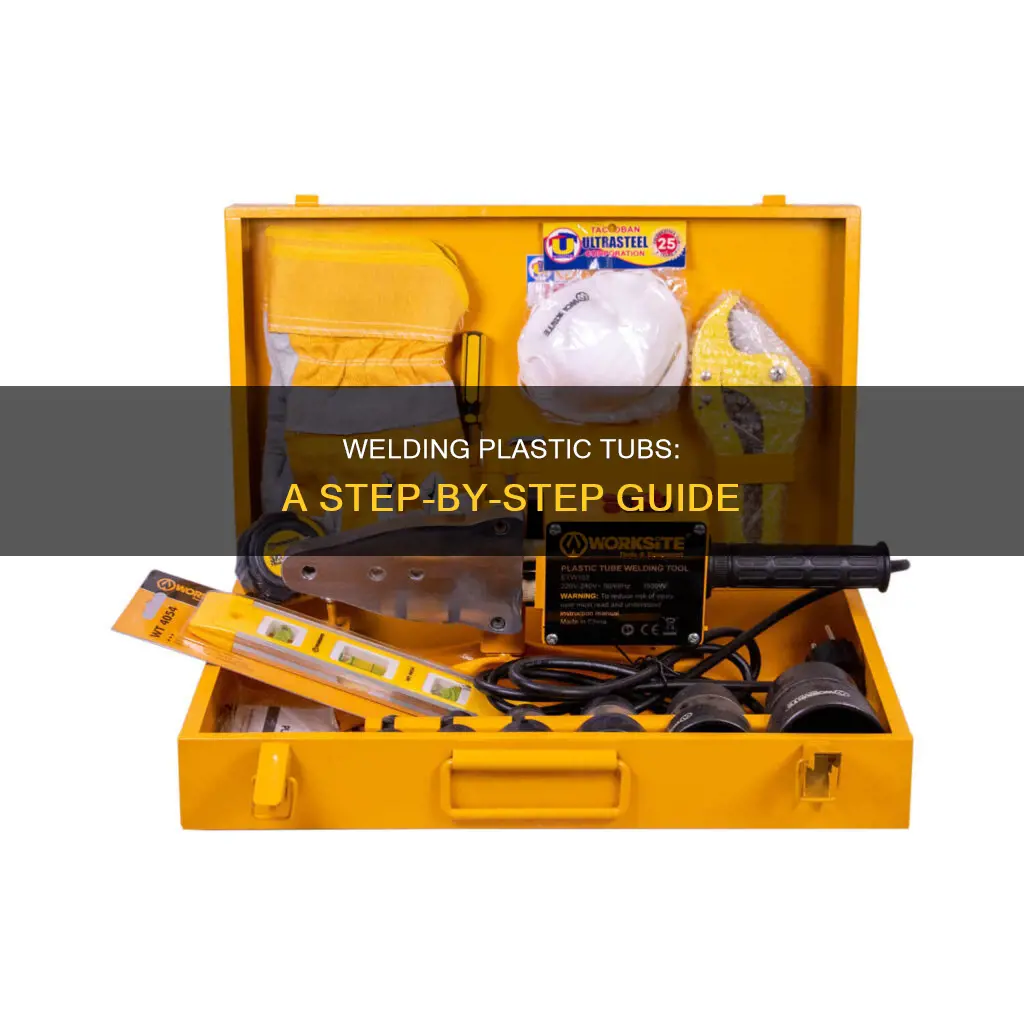 how to weld a plastic tub