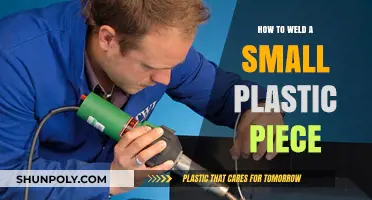 Welding Small Plastic Pieces: A Step-by-Step Guide