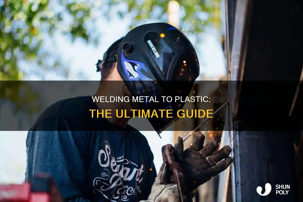 how to weld metal to plastic