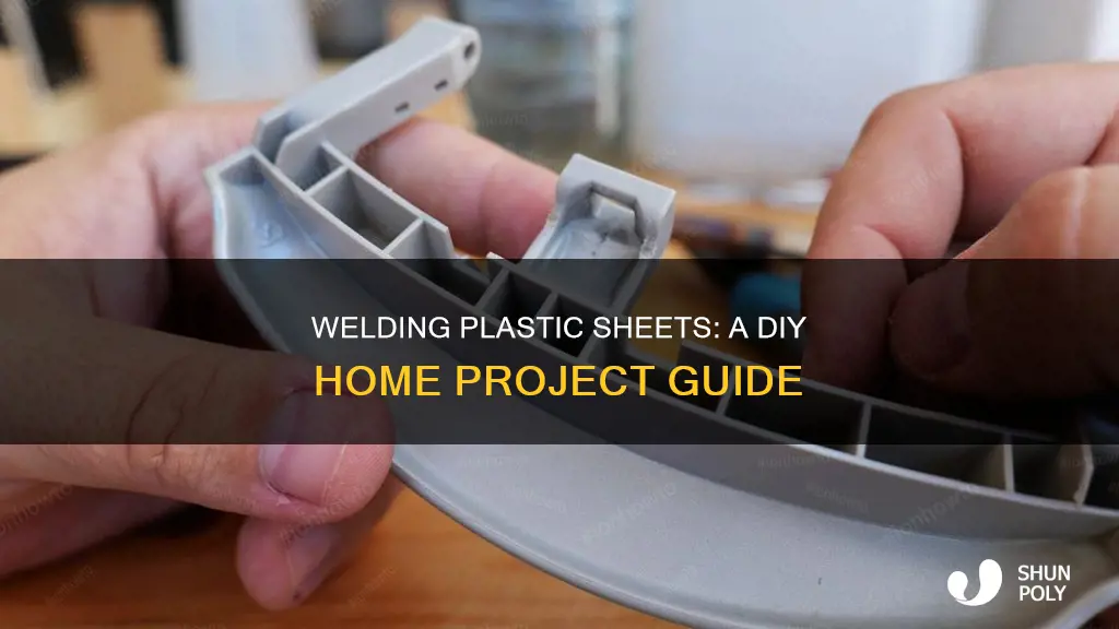 how to weld plastic sheets at home