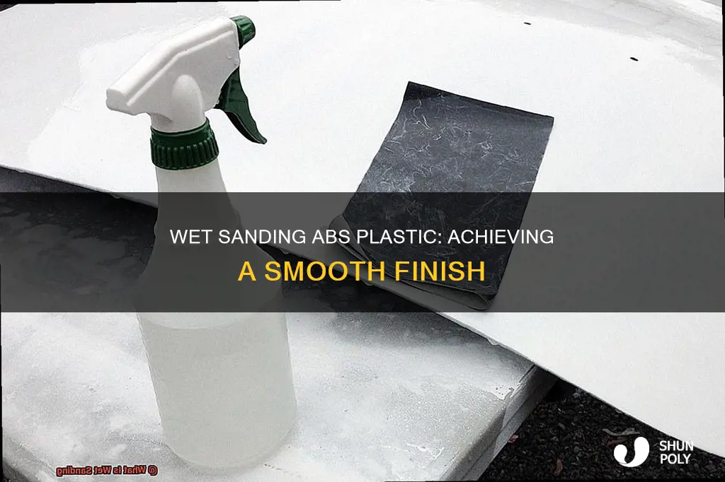 how to wet sand abs plastic