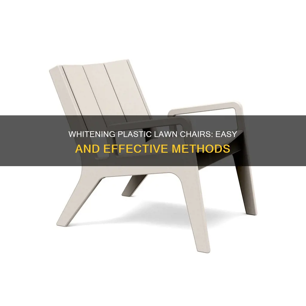 how to whiten plastic lawn chairs