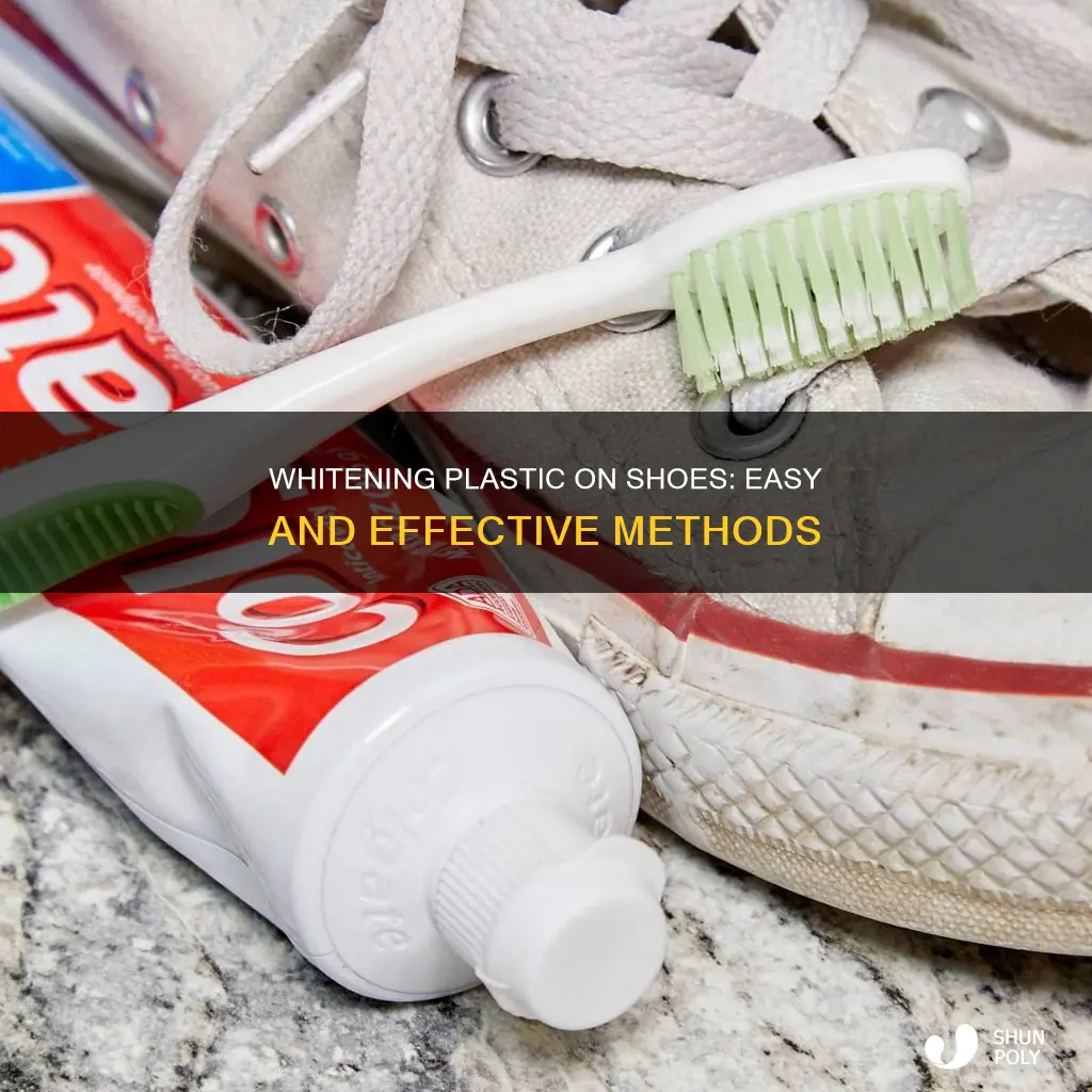 how to whiten plastic on shoes