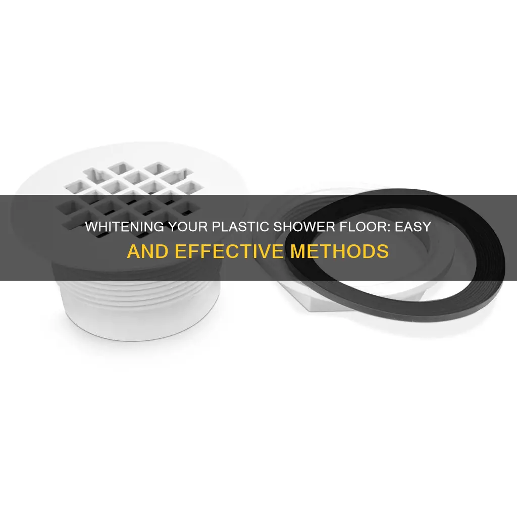 how to whiten plastic shower floor