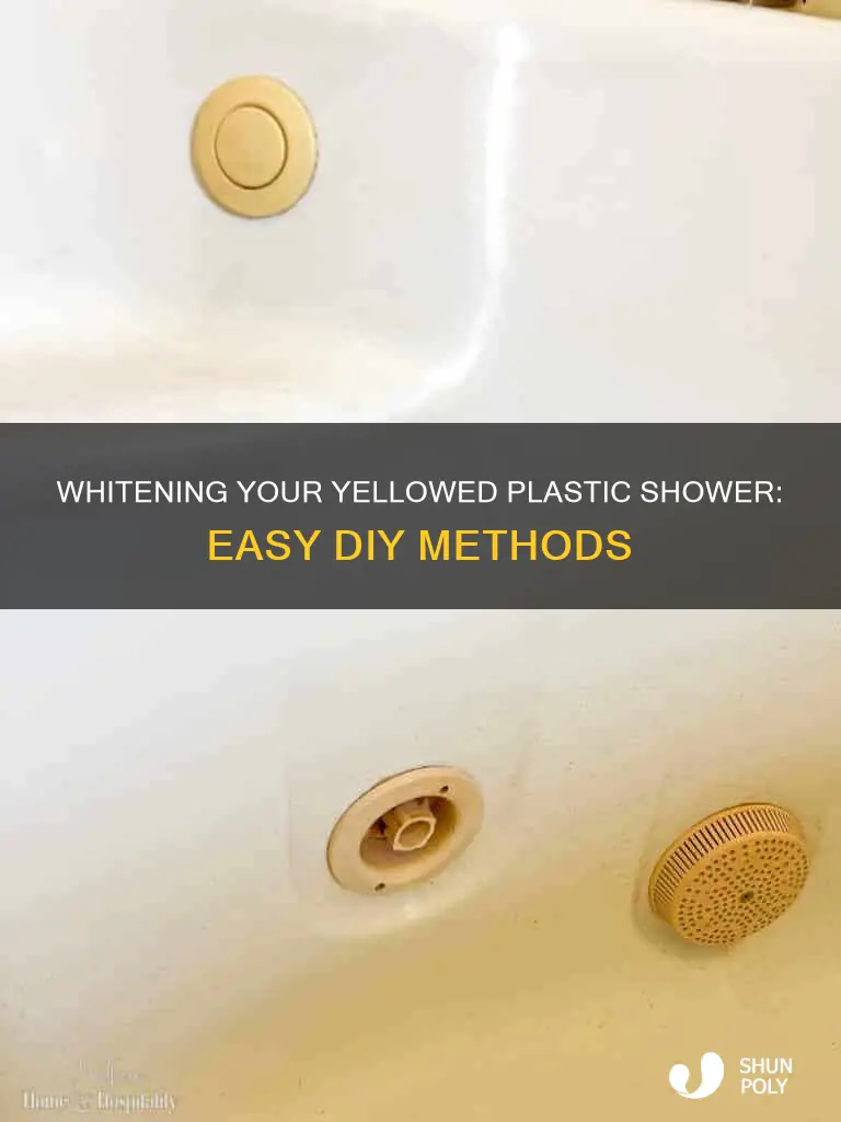 how to whiten yellowed plastic shower