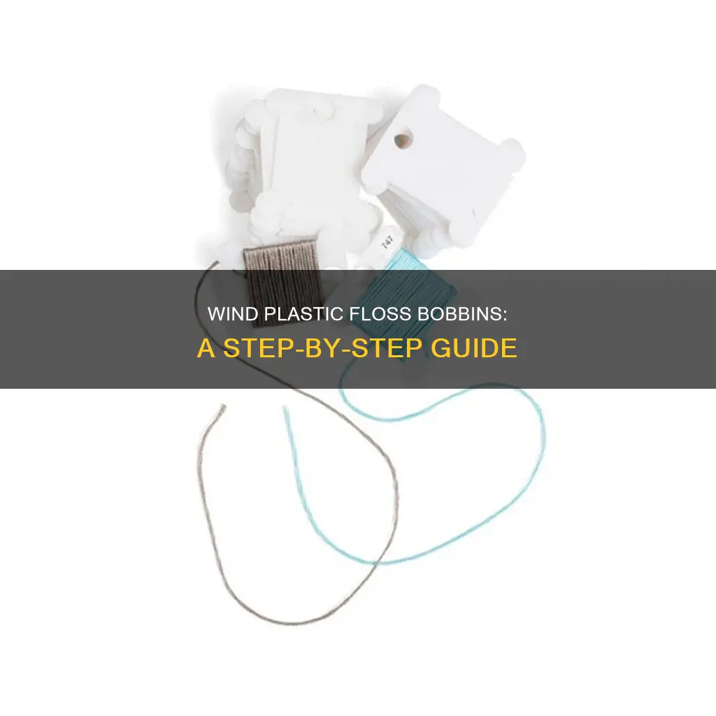 how to wind plastic floss bobbins