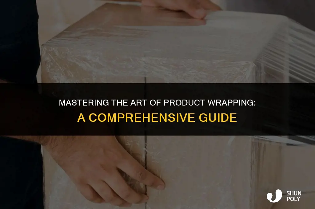 how to wrap plastic on products