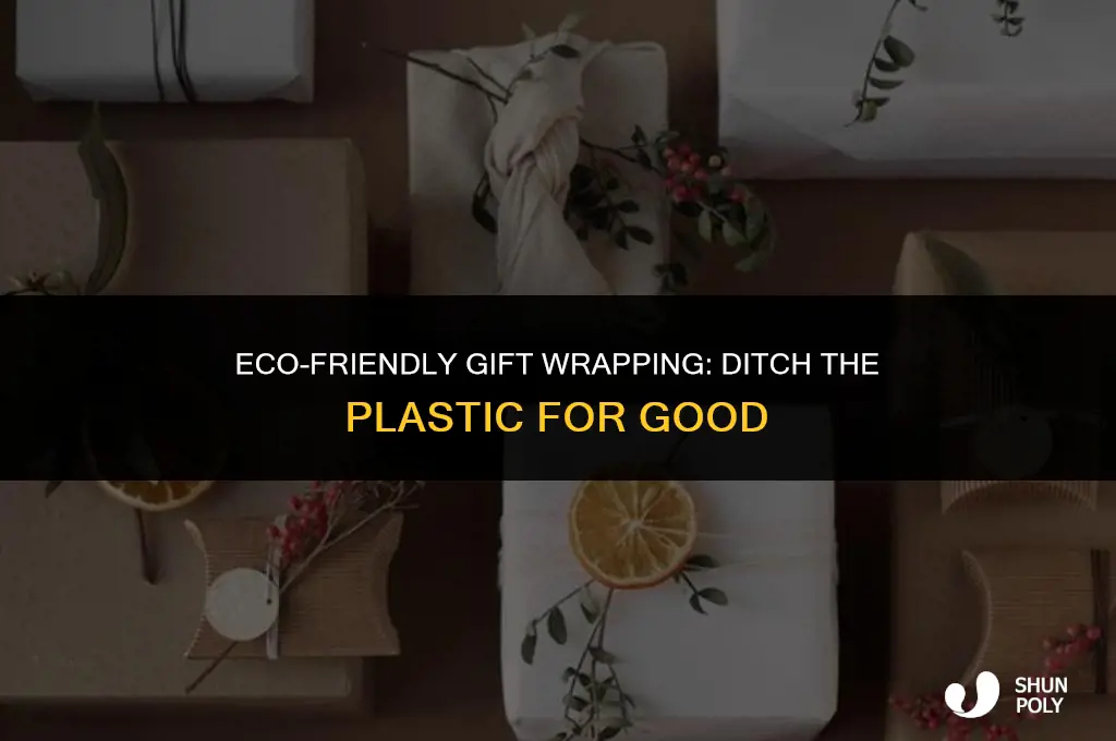 how to wrap presents without plastic