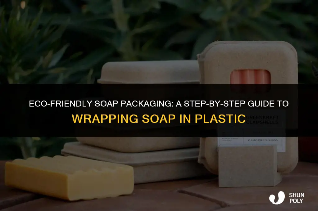 how to wrap soap in plastic