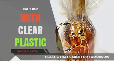 Master the Art of Wrapping with Clear Plastic: A Step-by-Step Guide
