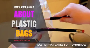 Mastering the Art of Writing Magic 3: Plastic Bag Edition