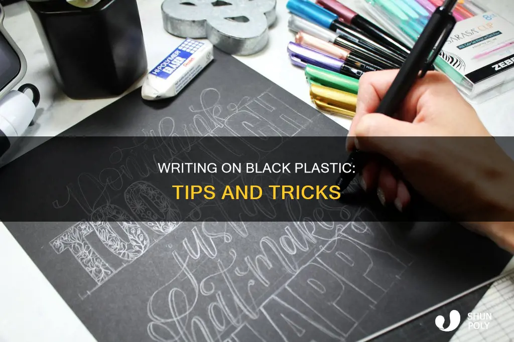 how to write on black plastic