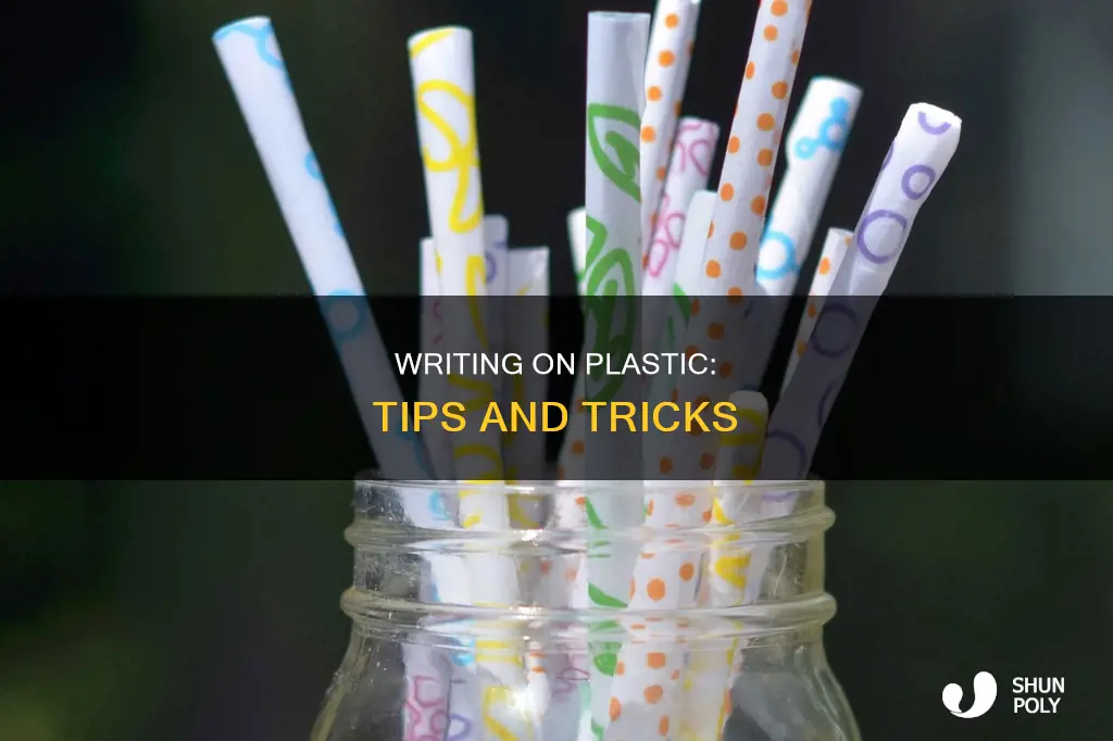how to write on plastic paper