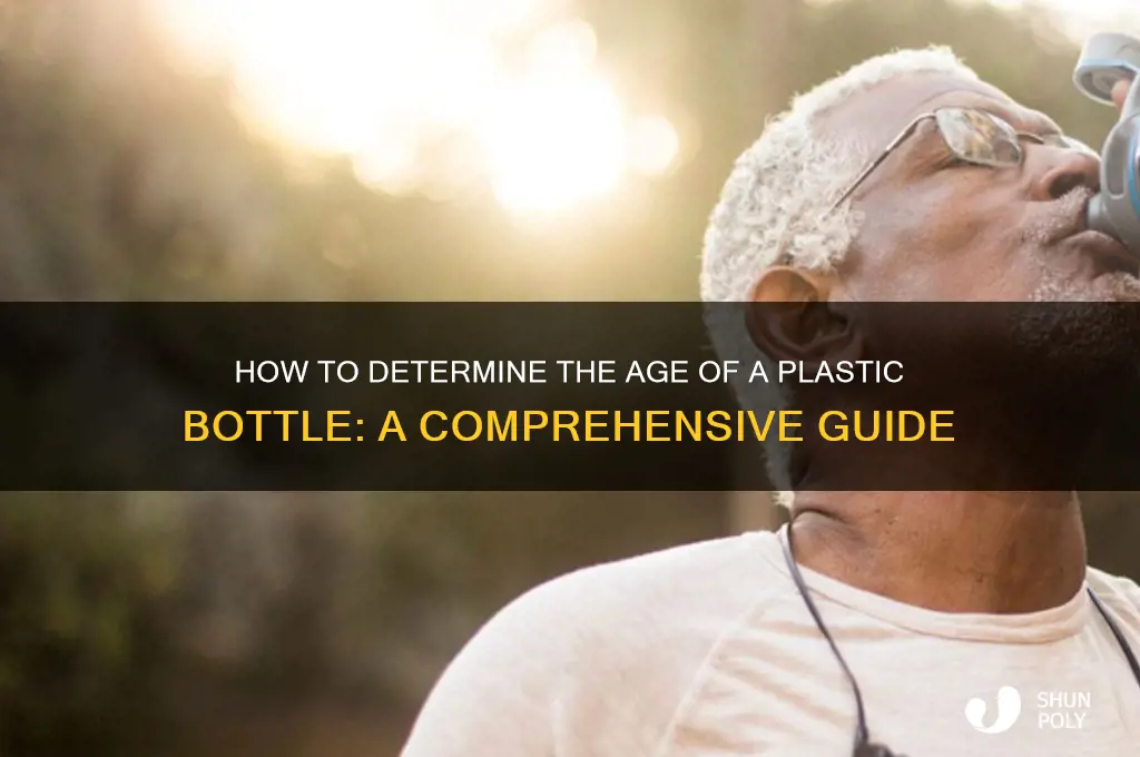 how too age a plastic bottle