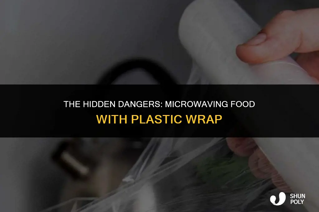 how toxic is microwaving food with plastic wrap