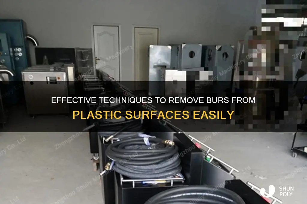 how tp clean burs off of plastic