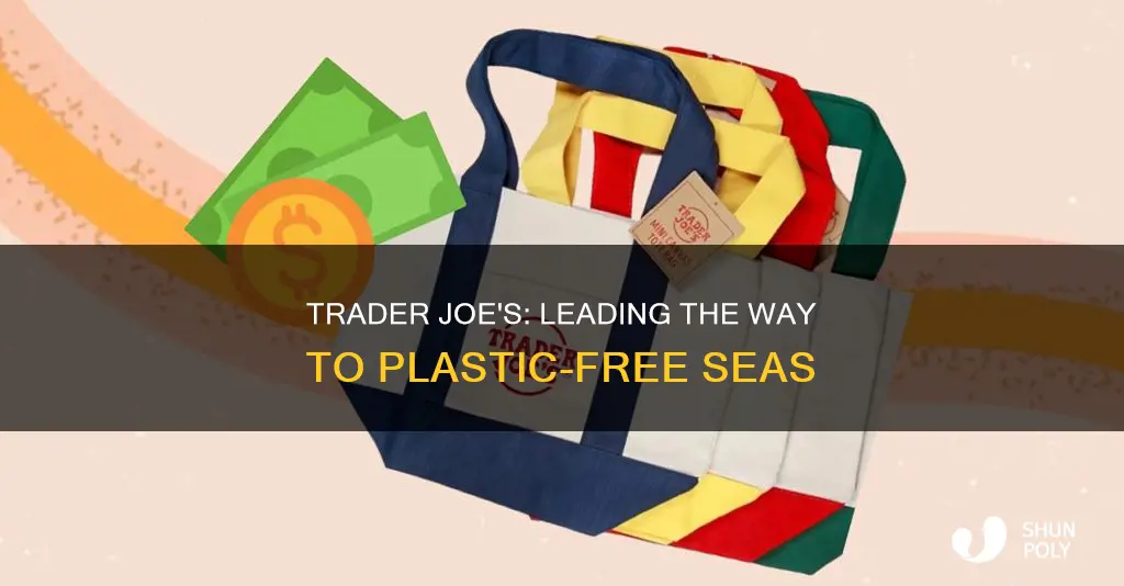 how trader joes is preventing marine plastic
