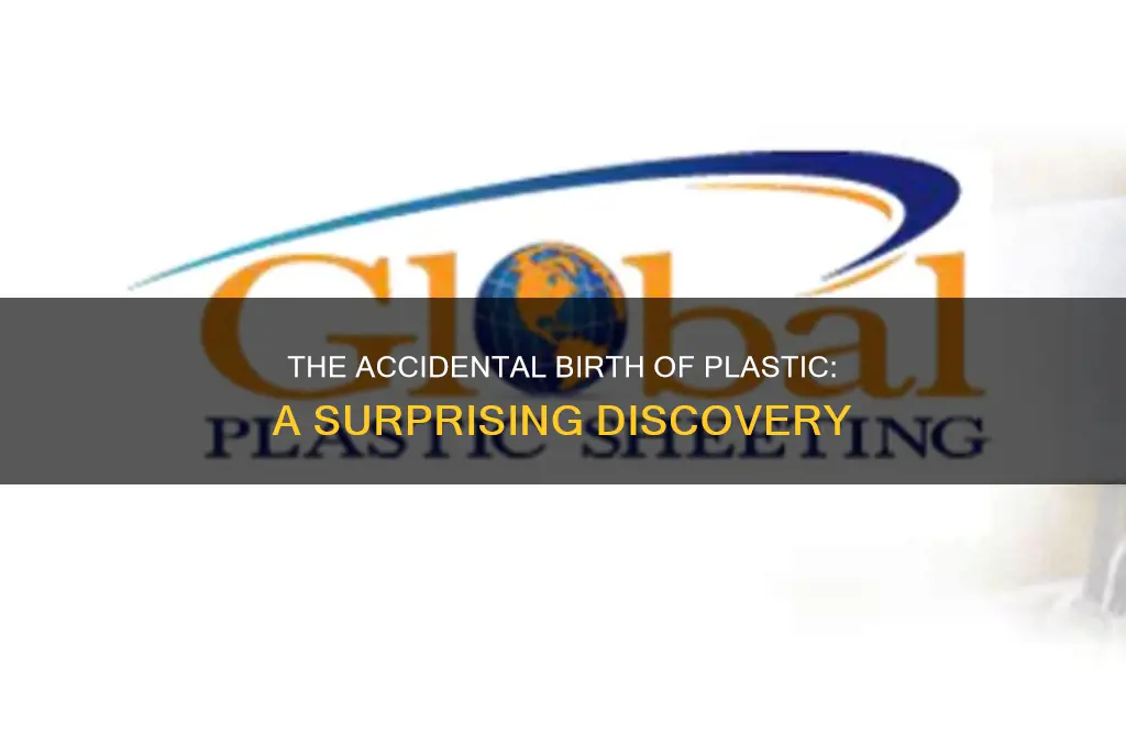 how was plastic made by mistake
