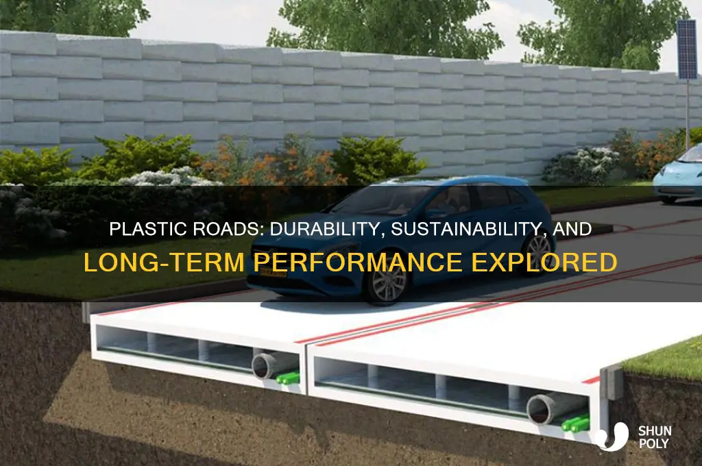 how well do roads made from plastics hold up