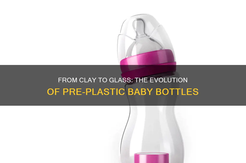 how were baby bottles made before plastic