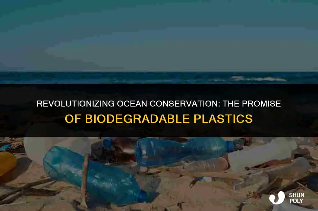 how will decompostitble plastic help oceans