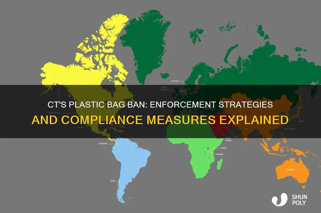 how will the plastic bag ban in ct be enforced
