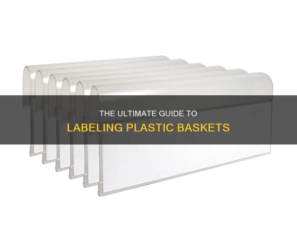 how yo label a plastic basket