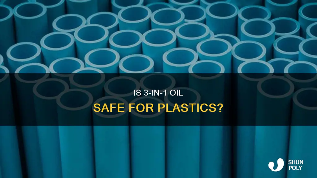 is 3 in 1 oil plastic compatable
