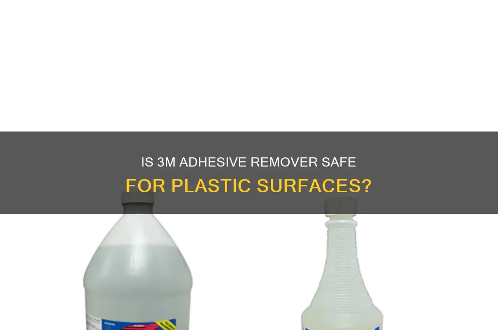 is 3m adhesive remover safe on plastic