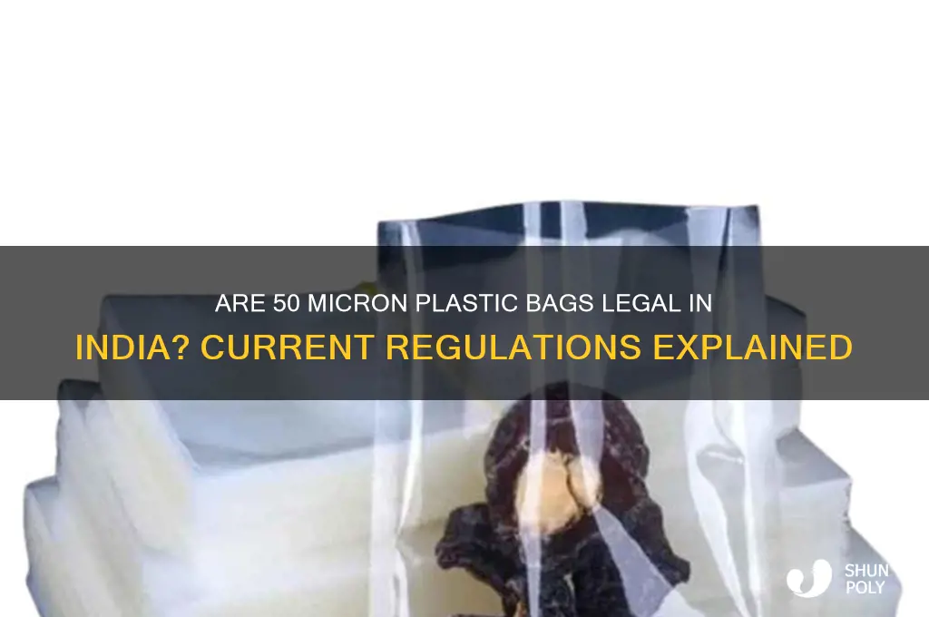 is 50 micron plastic bag allowed in india