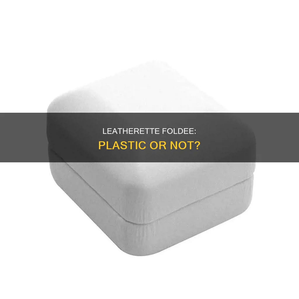 is a leatherette foldee like plastic