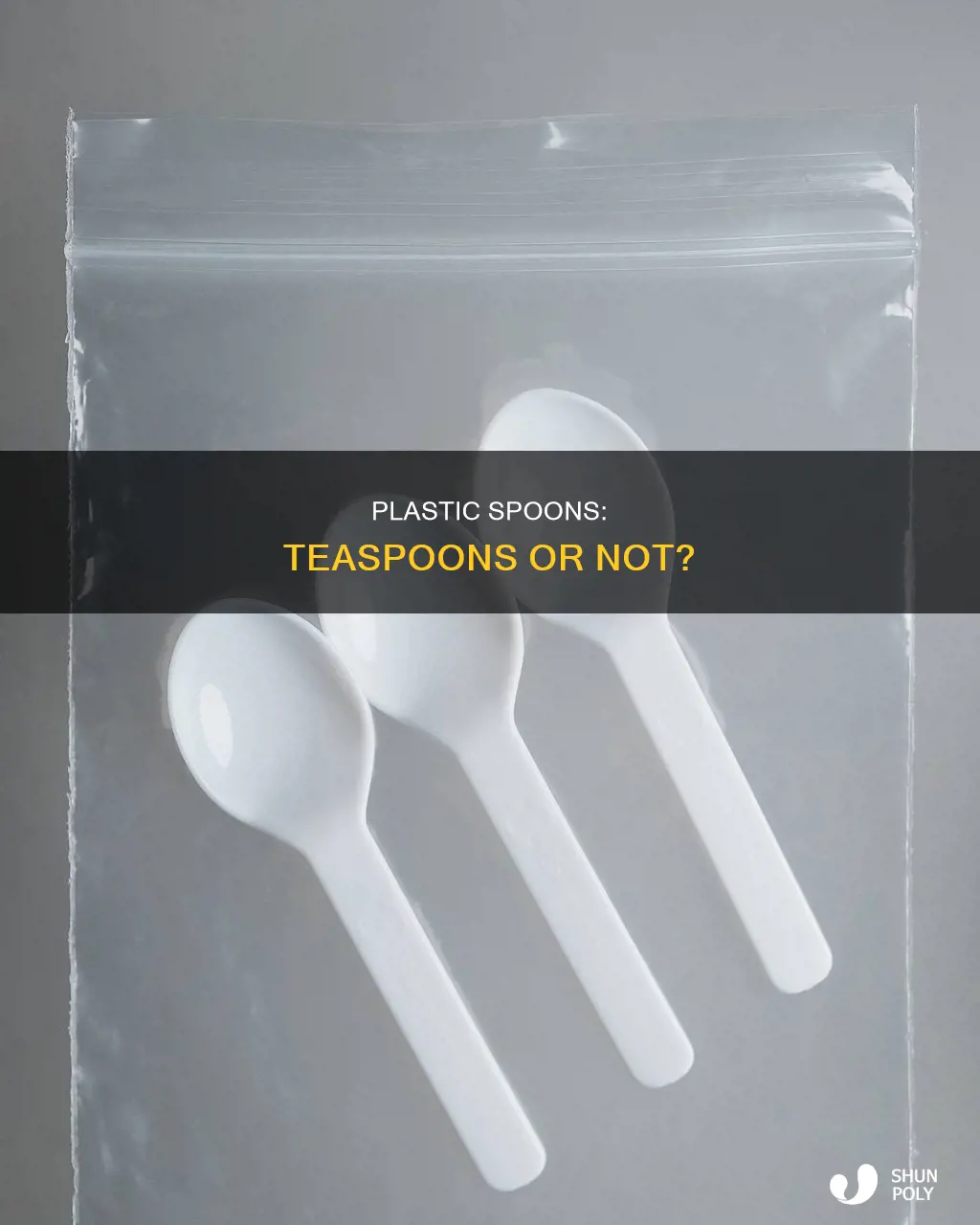 is a normal plastic spoon a teaspoon