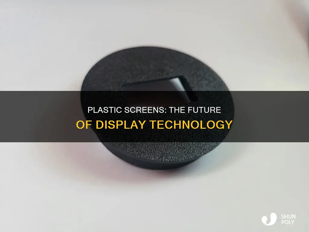 is a p oled screen plastic