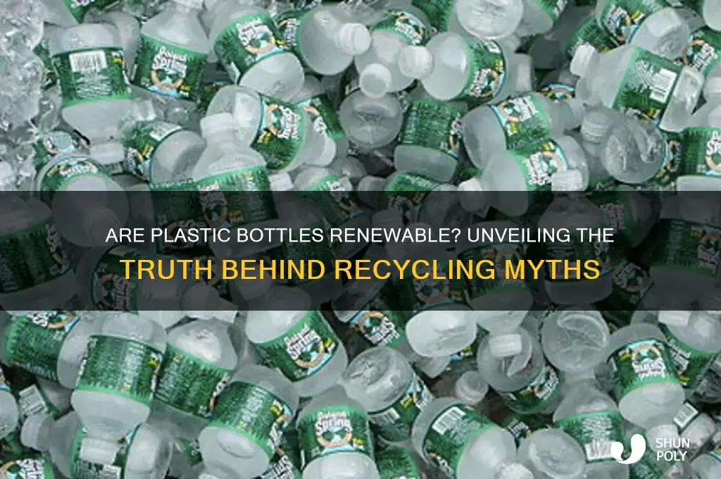 is a plastic bottle a renewable resource