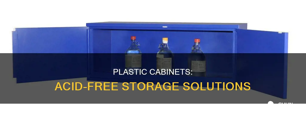 is a plastic cabinet acid free