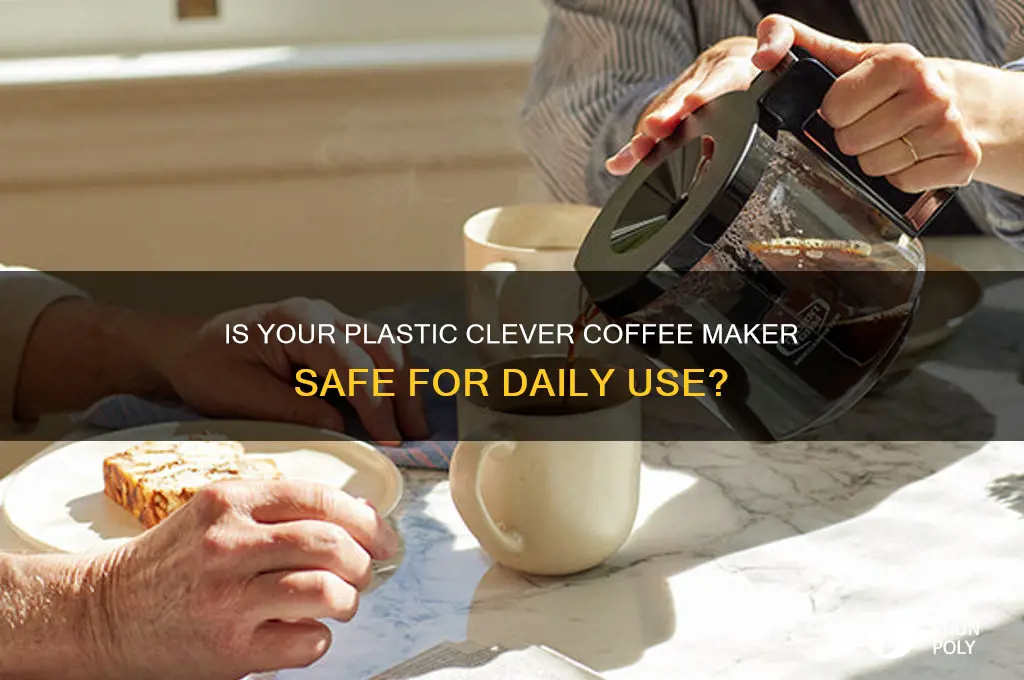 is a plastic clever coffee maker safe