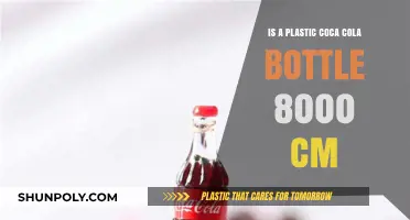 Is a Standard Plastic Coca-Cola Bottle 8000 cm Long?