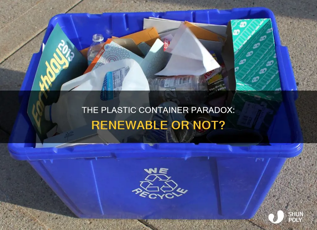 is a plastic container renewable