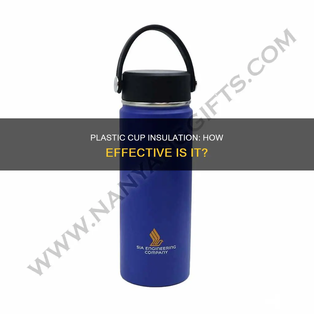 is a plastic cup a good insulator