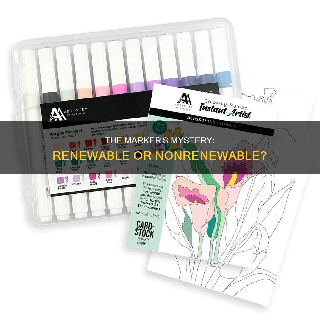 is a plastic marker renewable or nonrenewable
