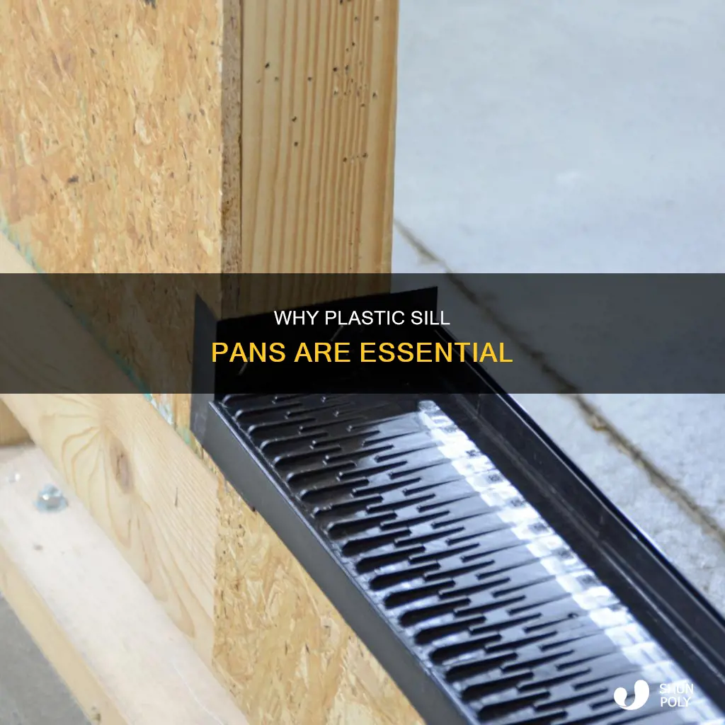 is a plastic sill pan necessary