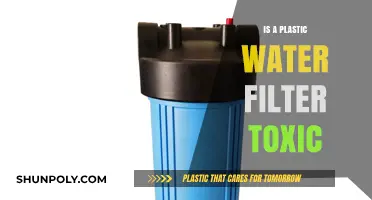 Plastic Water Filters: Safe or Toxic?
