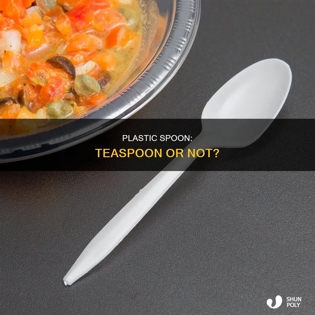 is a white plastic spoon a teaspoon
