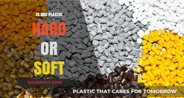 ABS Plastic: Hard or Soft?