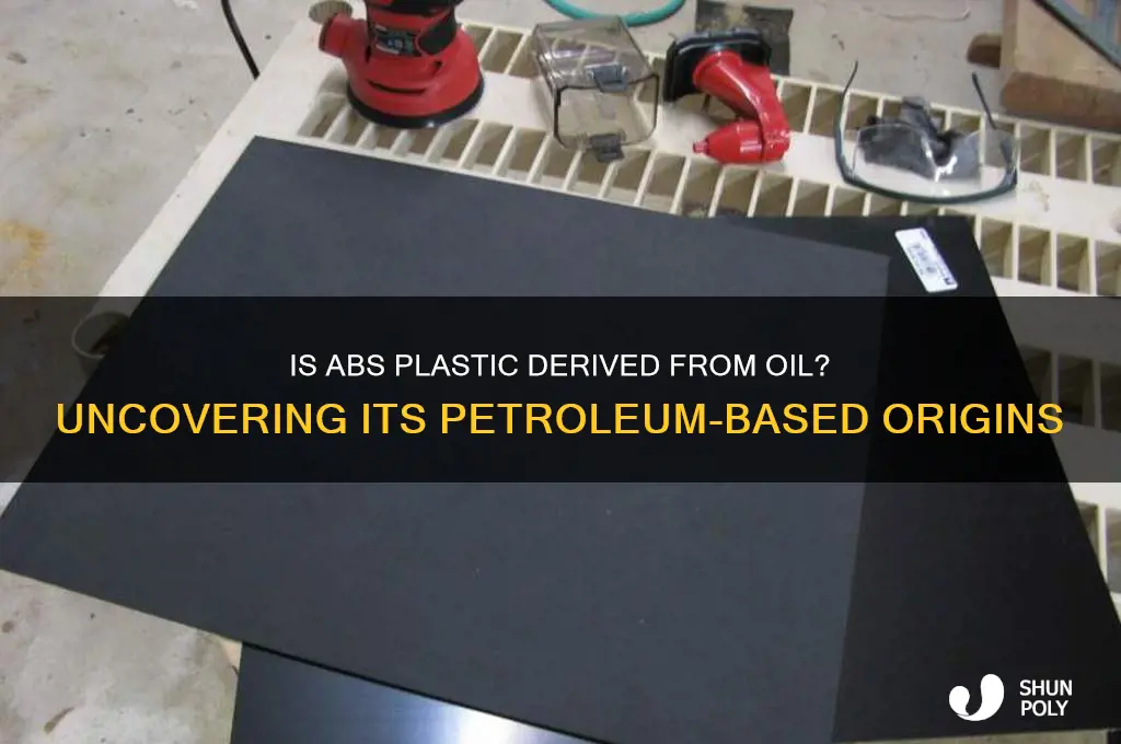 is abs plastic made from oil