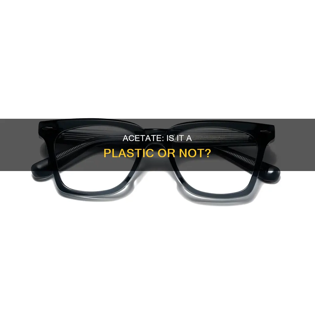 is acetate a type of plastic