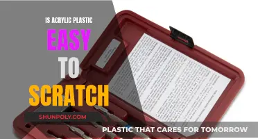 Acrylic Scratch Resistance: Easy to Mar?