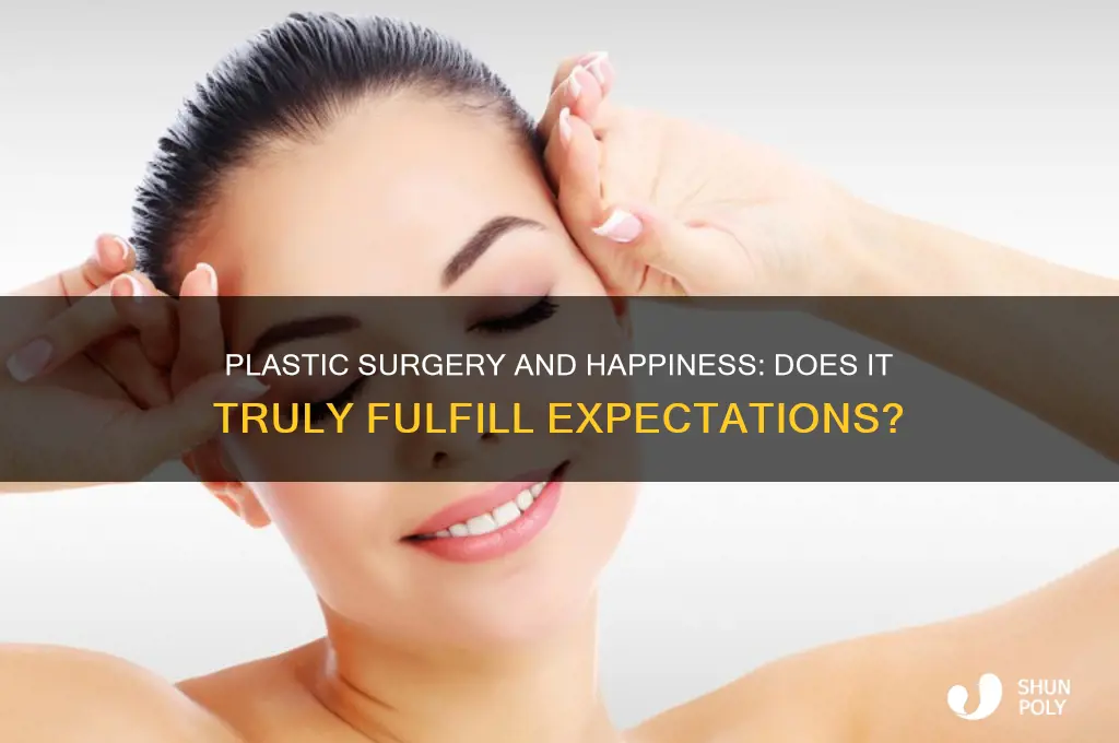 is anyone ever happy after plastic surgery
